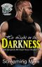 His Light in the Darkness · (Dark Leopards MC East Texas Chapter #5)