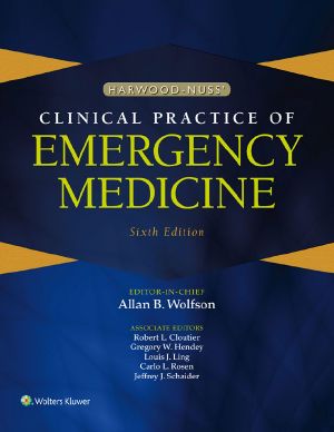 Harwood-Nuss’ Clinical Practice of Emergency Medicine, 6th Edition