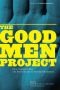 The Good Men Project · Real Stories From the Front Lines of Modern Manhood