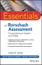 Essentials of Rorschach Assessment, First Edition, Comprehensive System and R-PAS