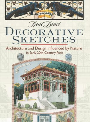 Decorative Sketches · Architecture and Design Influenced by Nature in Early 20th-Century Paris