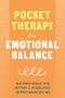 Pocket Therapy for Emotional Balance