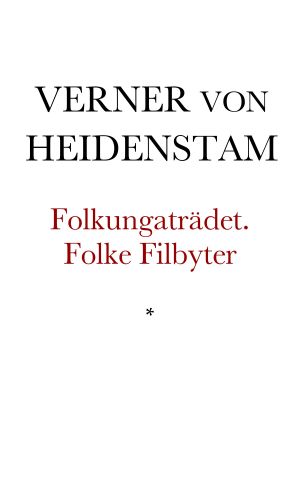 Folkungaträdet. Folke Filbyter