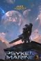 Psyker Marine 3 · A Science Fiction LitRPG (Galactic Invasion)