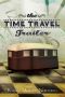 The Time Travel Trailer