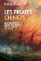 Les Pirates Chinois - Ma Captivité Dans Les Mers De La Chine en 1860