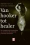 Van hooker tot healer