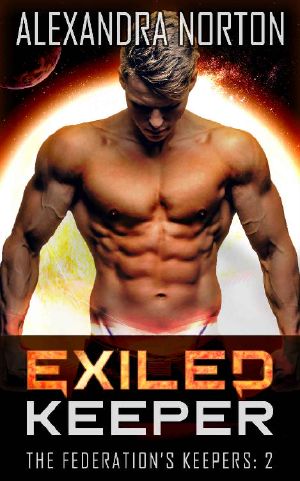 Exiled Keeper: Alien Science Fiction Romance (The Federation's Keepers Book 2)