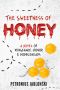 The Sweetness of Honey