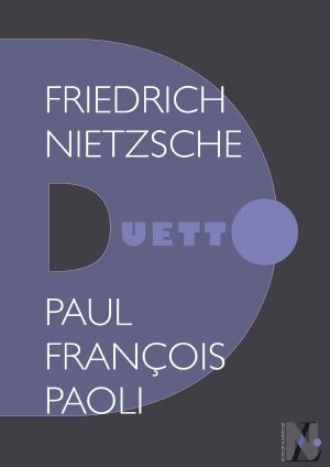 Friedrich Nietzsche - Duetto