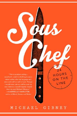 Sous Chef · 24 Hours on the Line