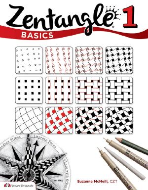 Zentangle Basics · A Creative Art Form Where All You Need Is Paper, Pencil & Pen