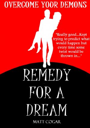 Overcome Your Demons · Remedy for a Dream