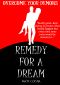 Overcome Your Demons · Remedy for a Dream