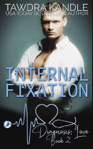 Internal Fixation · A Diagnosis · Love Medical Romance