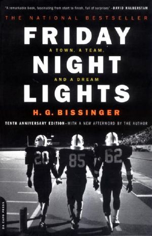 Friday Night Lights · A Town, a Team, and a Dream