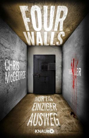 Four Walls - Nur ein einziger Ausweg: Thriller (German Edition)