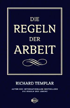 Die Regeln der Arbeit