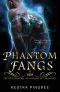 Phantom Fangs: Prologue (The Lost Princess 0f Howling Sky Book 0.5)