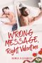 Wrong Message, Right Valentine