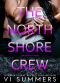 The North Shore Crew: THE COMPLETE SERIES: Books 1-5