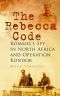 The Rebecca Code · Rommel's Spy in North Africa and Operation Kondor