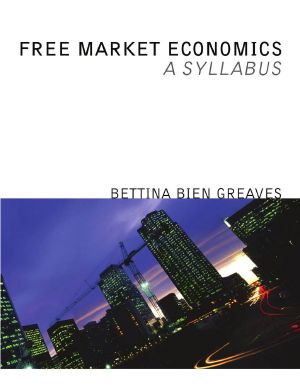 Free Market Economics · A Syllabus (LvMI)