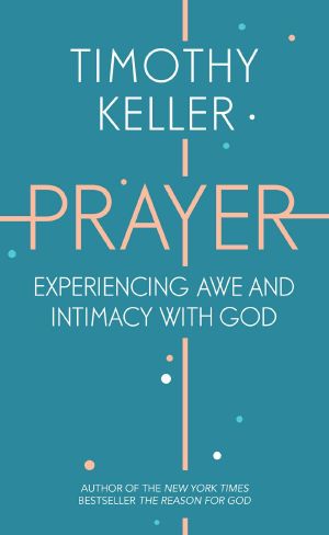 Prayer · Experiencing Awe and Intimacy With God