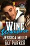 Wine Wanderer: The Macallen Boys Book 4