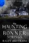 The Haunting of Bonner Springs