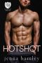 Hotshot: An Everyday Heroes World Novel (The Everyday Heroes World)