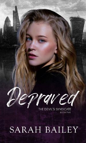 Depraved · A Dark Reverse Harem Romance (The Devil's Syndicate Book 5)