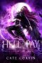 Hell to Pay · A Paranormal Reverse Harem Romance (Razing Hell Book 2)