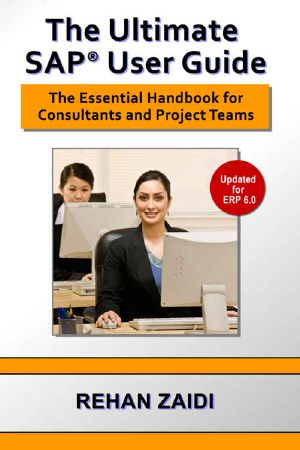 The Ultimate SAP User Guide · the Essential SAP Training Handbook for Consultants and Project Teams