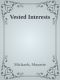 Vested Interests