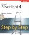 Microsoft® Silverlight® 4 Step by Step