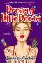 Dream A Little Dream · A Make a Little Magic Romantic Comedy