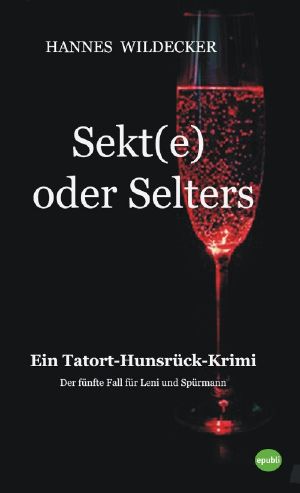 Sekt(e) oder Selters