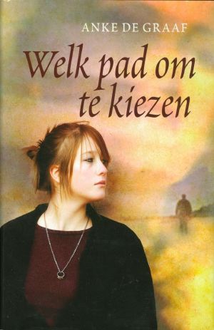 Welk Pad Om Te Kiezen