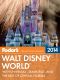 Fodor's Walt Disney World 2014