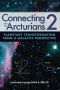 Connecting With the Arcturians 2 · Planetary Transformation From a Galactic Perspective