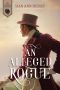 An Alleged Rogue - (Georgian Gentlemen, #3)