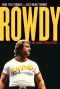 Rowdy · The Roddy Piper Story