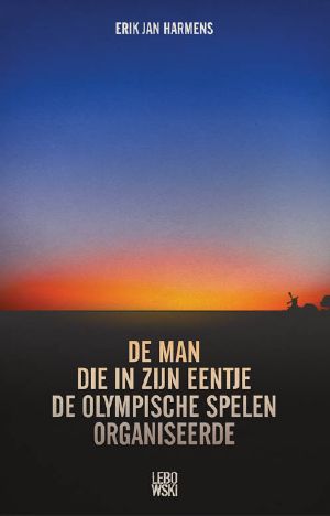 De man die in zijn eentje de Olympische Spelen organiseerde