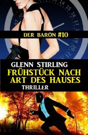 Frühstück nach Art des Hauses · Der Baron #10 · Cassiopeiapress Thriller