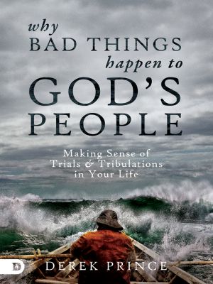 Why Bad Things Happen to God's People