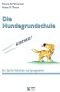 Die Hundegrundschule · Ein Sechs-Wochen-Lernprogramm