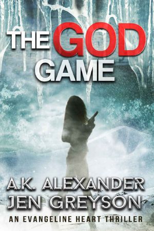 The God Game: Evangeline Heart Book 2 (Evangeline Heart Adventures)