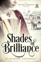 Shades of Brilliance · an Italian Renaissance Romance (The Master's Protégé Trilogy Book 1)