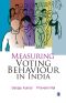 Measuring Voting Behaviour in India